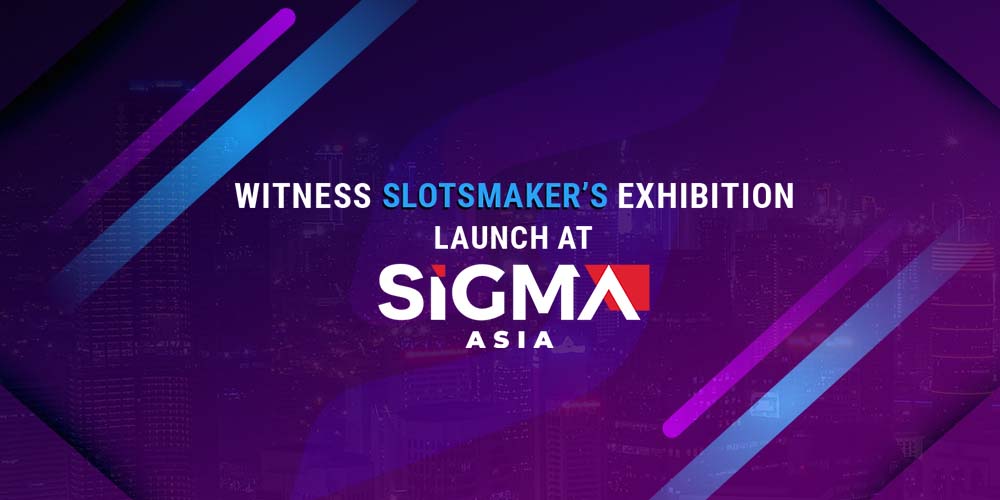 Witness SlotsMaker’s Exhibition Launch at SiGMA Asia_ENG