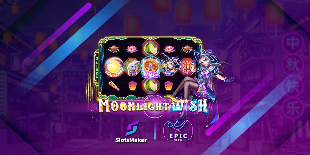 《Moonlight Wish》SlotsMaker與 EpicWin 的奇妙合作