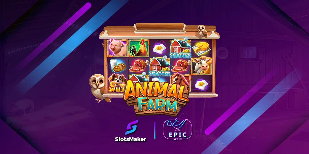 Enter a World of Fun: Animal Farm by SlotsMaker & EpicWin