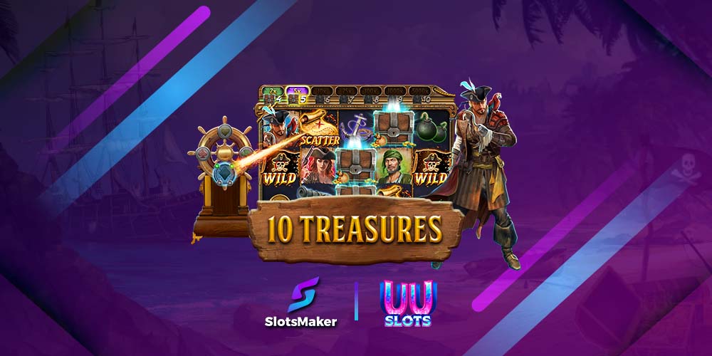 SlotsMaker & UU Slots Launch 10 Treasures: A Pirate-themed Slot Adventure