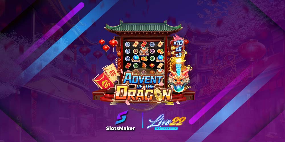 SlotsMaker Collaborates with Live22 for CNY Celebrations: Advent of the Dragon