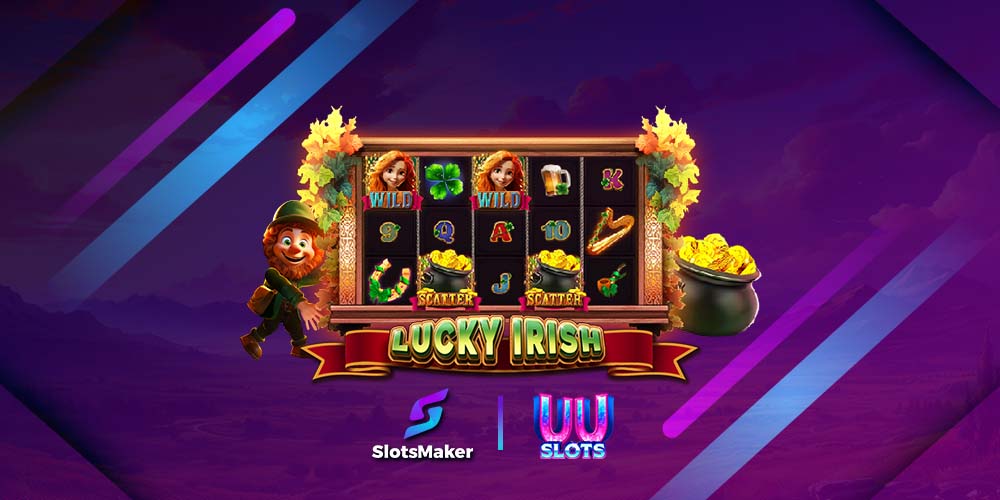 Honor St. Patrick’s Day with SlotsMaker & UU Slots’ Lucky Irish