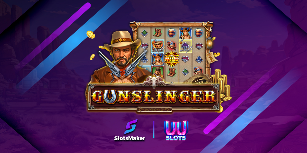 SlotsMaker & UU Slots’ Gunslinger Slot Release