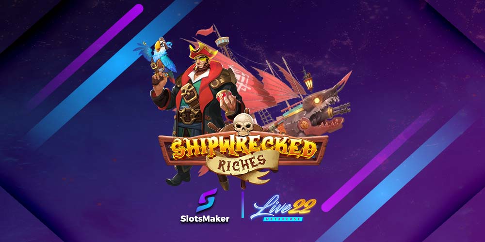 Set Sail for Shipwrecked Riches with SlotsMaker & Live22